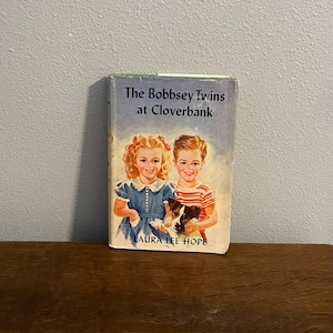 1940’s Edition of The Bobbsey Twins at Cloverbank by Laura Lee Hope- The Bobbsey Twins Book 19