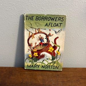 1961 First British Edition, Second Printing of The Borrowers Aloft by Mary Norton, Illustrations by Diana Stanley