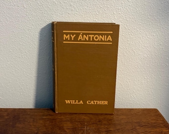 1918 First Edition, Early Printing of My Antonia  by Willa Cather, Illustrated by W.T. Benda
