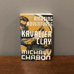 2000 First Edition of The Amazing Adventures of Kavalier and Clay by Michael Chabon