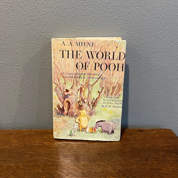 The World of Pooh by A.A. Milne, Illustrated by E.H. Shepard- Winnie-the-Pooh and the House at Pooh Corner- Canadian Edition