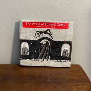 1996 First Edition, Early Printing of The World of Edward Gorey by Clifford Ross and Karen Wilkin