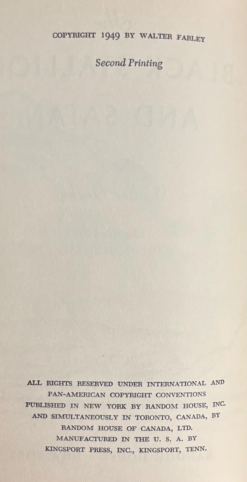 May include: A vintage book page with text. The top of the page reads "COPYRIGHT 1949 BY WALTER FARLEY" and "Second Printing." The bottom of the page lists publishing information, including "RANDOM HOUSE, INC." and "KINGSPORT PRESS, INC."