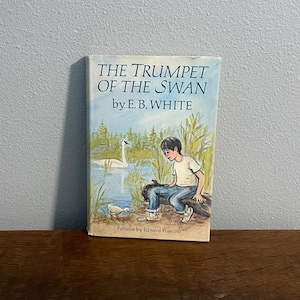 First Edition, Fourth Printing of Trumpet of the Swan by E.B. White, with Illustrations by Edward Frascino