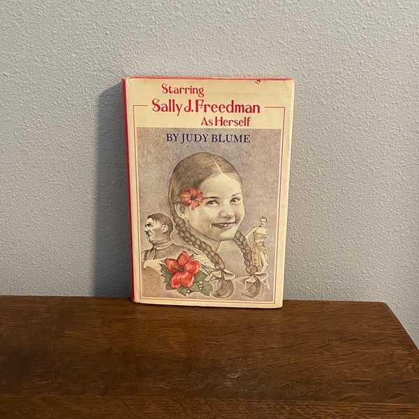 Author Inscribed First Edition, First Printing of Starring Sally J. Freeman As Herself by Judy Blume- Signed First Edition