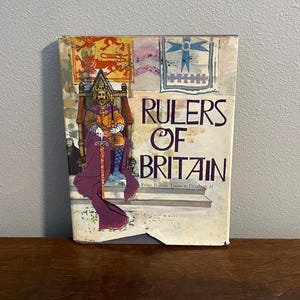 1967 First Edition of Rulers of Britain by Plantagenet Somerset Fry, Illustrated by Clyde Pearson