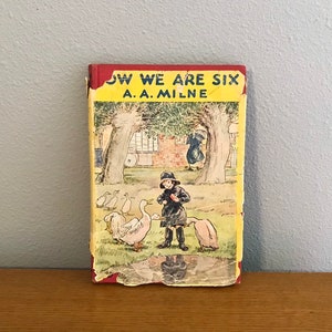 1949 Printing of Now We Are Six by A.A. Milne, with Illustrations by E.H. Shepard