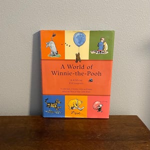 1998 Copy of A World of Winnie-the-Pooh by A.A. Milne, with Illustrations by E.H. Shepherd
