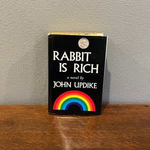 1981 First Edition, Second Printing of Rabbit is Rich by John Updike