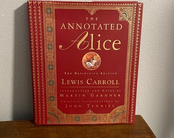 2000 Edition, Third Printing of The Annotated Alice: The Definitive Edition by Lewis Carroll, Illustrated by John Tenniel