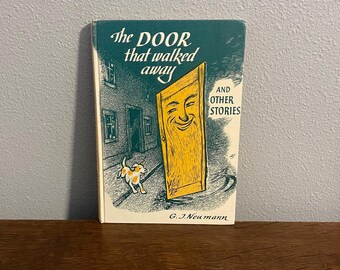 1957 Erste Ausgabe, früher Druck von The Door That Walk Away und anderen Geschichten von G.J. Neumann, Illustriert von Arthur F. Schminke