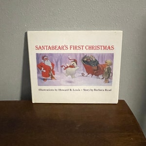 1986 Primera edición, primera impresión de La primera Navidad de Santabear por Barbara Read, ilustrada por Howard B. Lewis