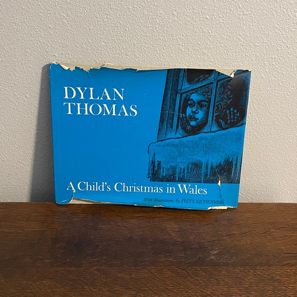 1969 First Illustrated Edition, Third Printing of A Child's Christmas in Wales by Dylan Thomas, Illustrated by Fritz Eichenberg