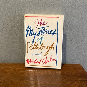 1988 First Edition, Third Printing of The Mysteries of Pittsburgh by Michael Chabon