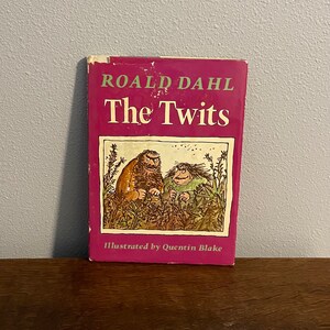 1981 First Edition, First Printing of The Twits by Roald Dahl, with Illustrations by Quentin Blake- First American Edition