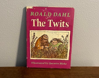 1981 First Edition, First Printing of The Twits by Roald Dahl, with Illustrations by Quentin Blake- First American Edition