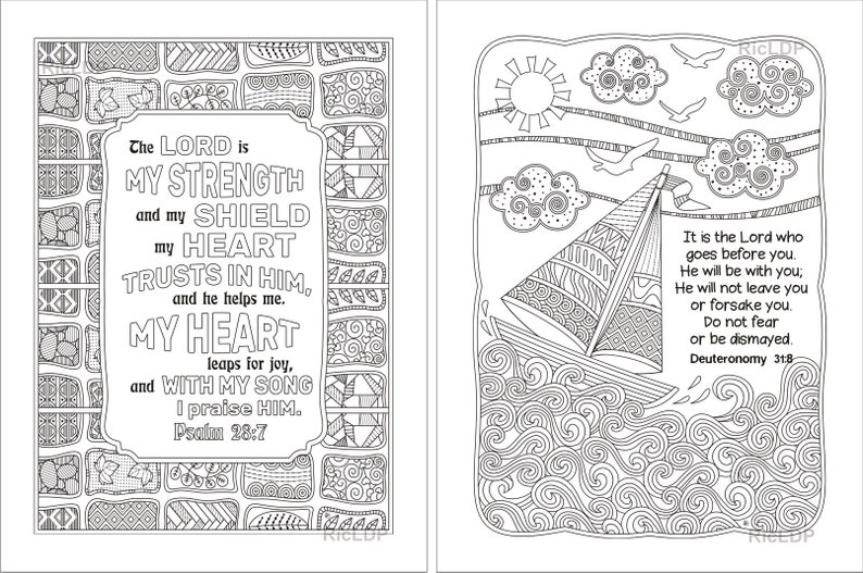 以下が含まれることがあります： 黒と白の塗り絵で、装飾的な枠と聖書の引用が書かれています。「主は私の力であり、私の盾です。私の心は彼を信頼し、彼は私を助けてくれます。私の心は喜び、私の歌で彼を賛美します。詩篇28:7」。2ページ目は、聖書の引用とともに、水に浮かぶ帆船が描かれています。「主はあなたの前に歩みます。彼はあなたと共にいます。彼はあなたを離れず、あなたを見捨てません。恐れるな、落胆するな。申命記31:8」