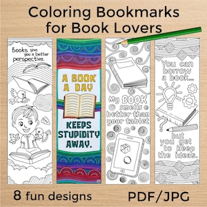 May include: Four vertical bookmarks with black and white line art designs for coloring, including one partially colored bookmark with rainbow patterns. The text reads: Coloring Bookmarks for Book Lovers, 8 fun designs, PDF/JPG, and various book-themed quotes.