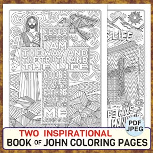 Two Inspirational Coloring Pages from John 14 6 & John 1 4 – Printable Scripture Line Art: Zen Doodle Jesus Christ and the Holy Bible Images