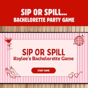Pode incluir: Uma placa retangular de jogo de despedida de solteira intitulada SIP OR SPILL Kaylee's Bachelorette Game. O design apresenta um fundo rosa claro com listras verticais, texto vermelho, uma taça de coquetel, uma bola de discoteca, saltos altos e óculos de sol de coração.