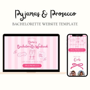 May include: A website template for a bachelorette party, displayed on a laptop and smartphone. The design features a pink striped background with the words "Pyjamas & Prosecco". The laptop and phone screens show the event details and the phrase "Meet the Girls".