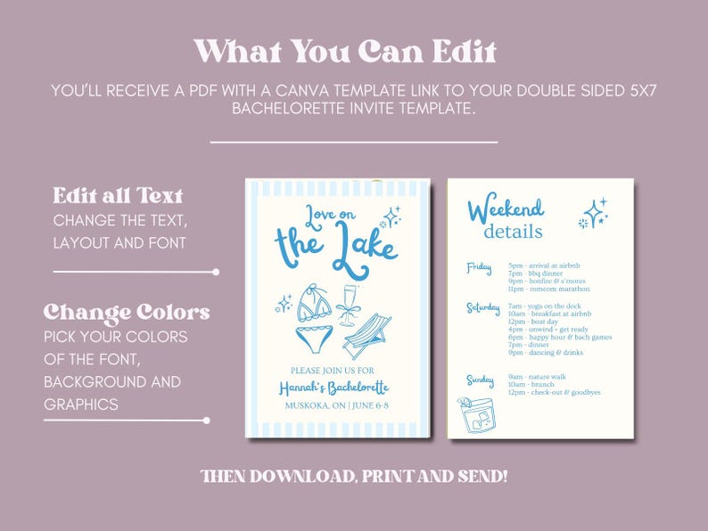 May include: A printable bachelorette party invitation template with a blue and white striped background. The text reads "Love on the Lake" with a graphic of a swimsuit, a glass of champagne, and a lounge chair. The invitation includes the text "Please join us for Hannah's Bachelorette, Muskoka, ON | June 6-8". The back of the invitation includes a weekend schedule with details for Friday, Saturday, and Sunday.