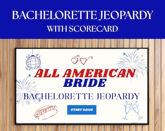 May include: A framed sign for a bachelorette party game. The sign reads "Bachelorette Jeopardy" and "All American Bride" in red and blue text. The sign includes illustrations of fireworks, a disco ball, heart-shaped glasses, a hot dog, and champagne flutes.