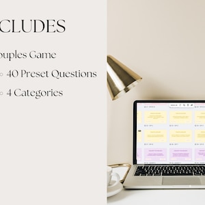 May include: A laptop displays a couples game with 40 preset questions and 4 categories. The screen shows a grid of cards with text. The word "INCLUDES" is at the top left, followed by bullet points listing the game's features. A gold lamp and a coffee cup are also visible.