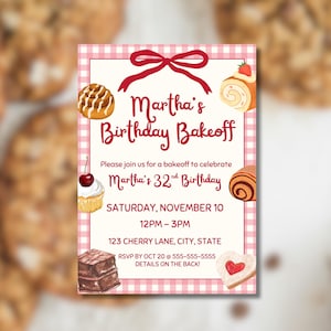 May include: A pink and white gingham-patterned invitation for Martha's 32nd Birthday Bakeoff. The invitation includes illustrations of baked goods, a red bow, and event details: date, time, and location.