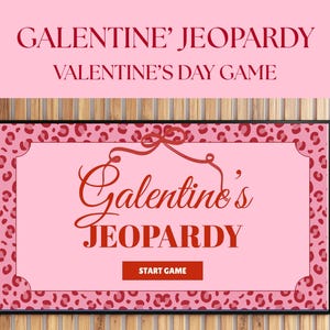 Könnte beinhalten: Ein rosa Valentinstags-Spielbrett mit den Worten "Galentine's Jeopardy" in roter Schrift. Das Brett hat einen Leopardenmuster-Rand und einen "Start Game"-Knopf. Der Hintergrund ist eine Holzwand.