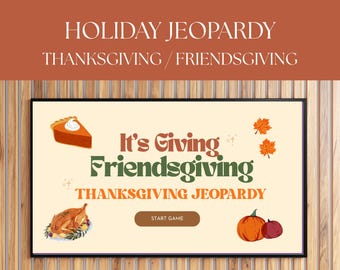 Op de afbeelding: Een digitaal Thanksgiving Jeopardy-spel met de tekst "Holiday Jeopardy Thanksgiving / Friendsgiving". De game bevat illustraties van een pompoentaart, gebraden kalkoen, pompoenen en herfstbladeren. De titel van het spel is "It's Giving Friendsgiving Thanksgiving Jeopardy."