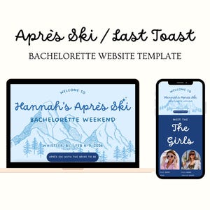 Könnte beinhalten: Ein Laptop und ein Smartphone zeigen eine Vorlage für eine Bachelorette-Website an. Das Website-Design zeigt eine blau-weiße Berggrafik mit dem Text "Hannah's Après Ski Bachelorette Weekend". Der Telefonbildschirm zeigt "Meet The Girls."
