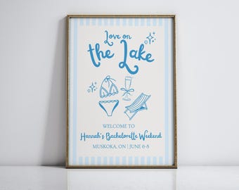 Love on the Lake Bachelorette Welcome Sign, Lake Bachelorette Sign Editable, Camp Bach Blue Sign, Lake Bachelorette Blue Sign
