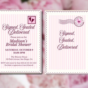 May include: Pink and white striped bridal shower invitation with the text "Signed, Sealed, Delivered." The invitation includes event details such as the date, time, and location. A postage stamp graphic with hearts is featured.