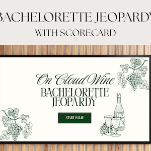 Puede incluir: Un fondo blanco con el texto "On Cloud Wine Bachelorette Jeopardy" en texto verde. Hay un botón que dice "Start Game" y un dibujo de una botella de vino, dos copas de vino y uvas.