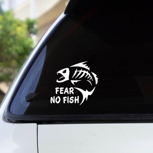 Fear No Fish Decal Sticker / Multiple Colors