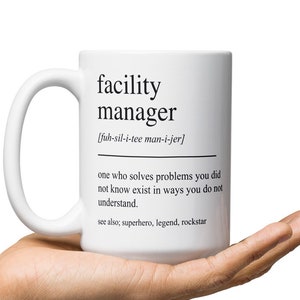 Facility Manager Gift, Funny Facility Manager Mug, Gifts For Facility Manager, Facility Manager Retirement Gifts, Facility Manger Coffee Mug