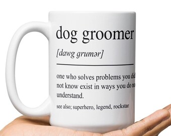 Personalized Dog Groomer Gift, Dog Groomer Mug, Gift For Dog Groomer, Custom Dog Groomer Gift, Personalized Dog Groomer Coffee Cup