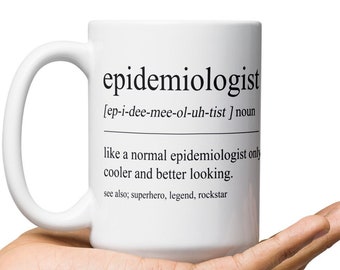 Personalized Epidemiologist Gift, Funny Epidemiologist Mug, Epidemiology Gift, Epidemiology Mug, Epidemiology Graduation, Epidemiologist Cup