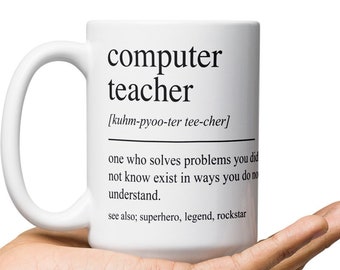 Computer Teacher Gift Ideas, Computer Teacher Mug, Gifts For Computer Teacher, Computer Teacher Coffee Mug, Computer Teacher Present