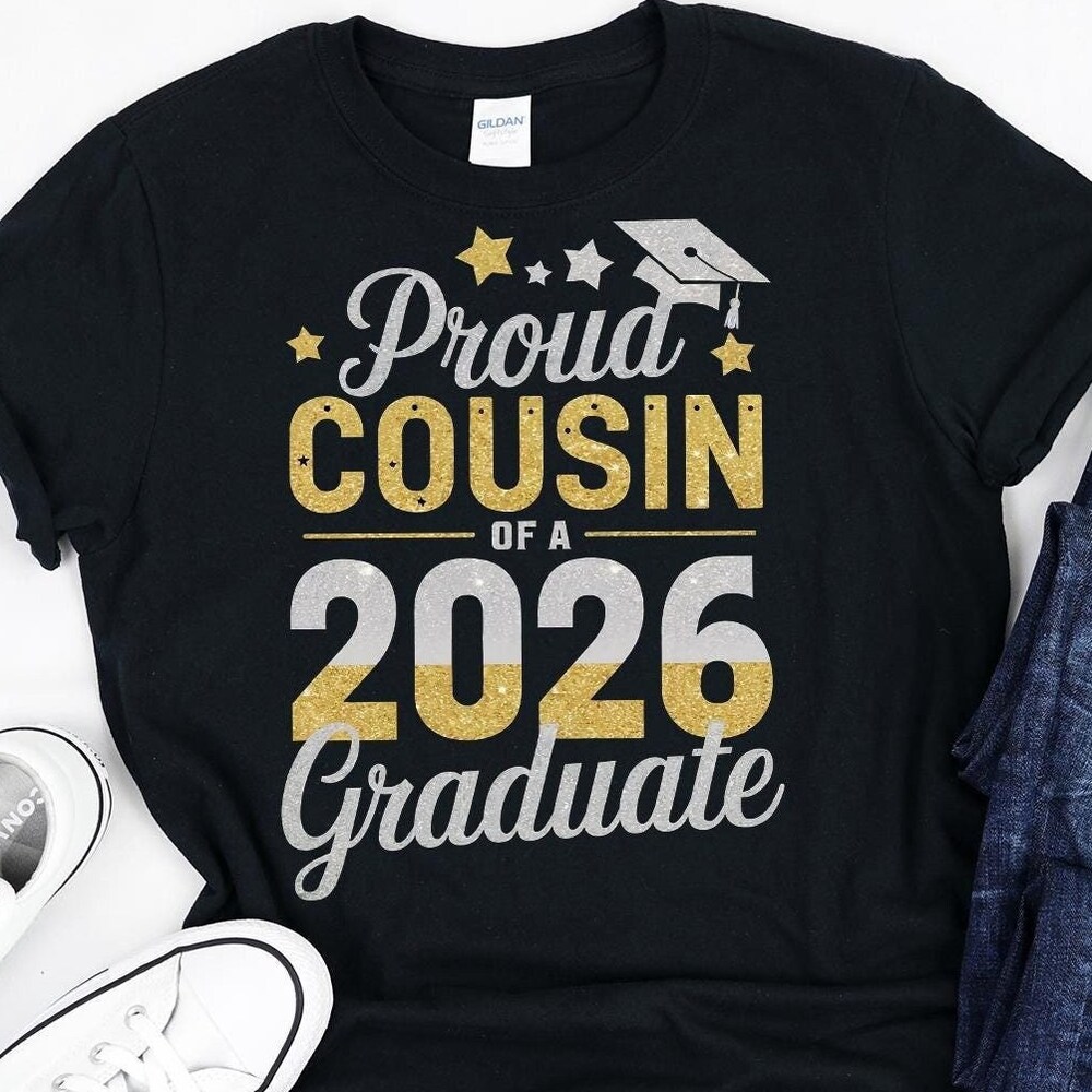 Proud Cousin Of A 2026 Graduate Shirt, Senior 2026 Cousin Shirt, Class Of 2026 Cousin Tshirt, Graduation 2026 Shirt, Graduate Tshirt