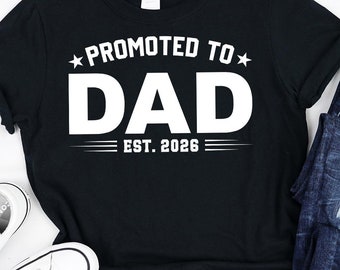 Dad Est. 2026 T-Shirt, New Father Gift, Pregnancy Announcement Tee, Fathers Day Shirt, Dad Gift, Gift for Husband, First Time Dad Tee