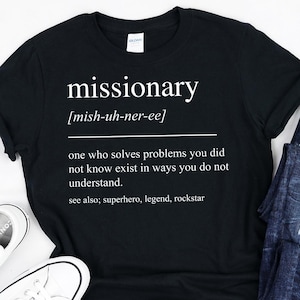 Missionary T-Shirt – Christian Faith Tee – Mission Trip Shirt – Religious Gift Idea – Bible Verse Apparel for Believers