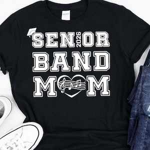 Senior Marching Band Mom Class Of 2026 Senior Night Mama Graduation Graduate Gift Women T-Shirt, Band Mom Tshirt, Band Mom 2026 Tshirt