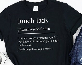 Lunch Lady Gift, Lunch Lady Shirt, Lunch Lady Tshirt, Gifts For Lunch Lady, Lunch Lady Retirement Gift, School Cafeteria Gift