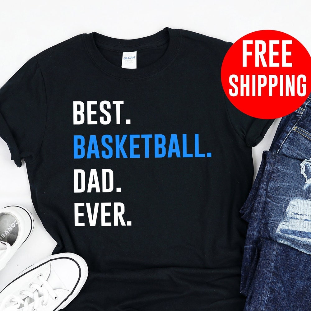 Basketball Dad / Shirt / Tank / Hoodie / Basketball Dad Gift / Basketball Dad Tshirt / Basketball Dad Hoodie / Dad Basketball Shirt New Hoodies