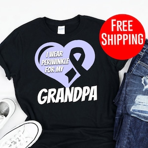 Esophageal Shirt - I Wear Periwinkle For My Grandpa