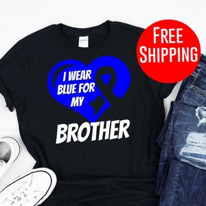 Als Shirt - I Wear Blue For My Brother