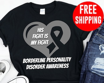 Borderline Personality Disorder / Shirt / Tank Top / Hoodie / Kids / Personality Disorder / Bpd / Bpd Shirt / Bpd Awareness / Bpd Tshirt