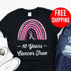10 Years Breast Cancer Free / Shirt / Tank Top / Kids / Hoodie / Breast Cancer Awareness / Breast Cancer Survivor / Pink Ribbon Tshirt/